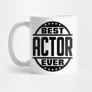 Best Actor Ever Mug